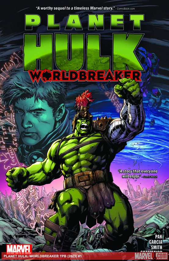 Planet Hulk: Worldbreaker (Trade Paperback)