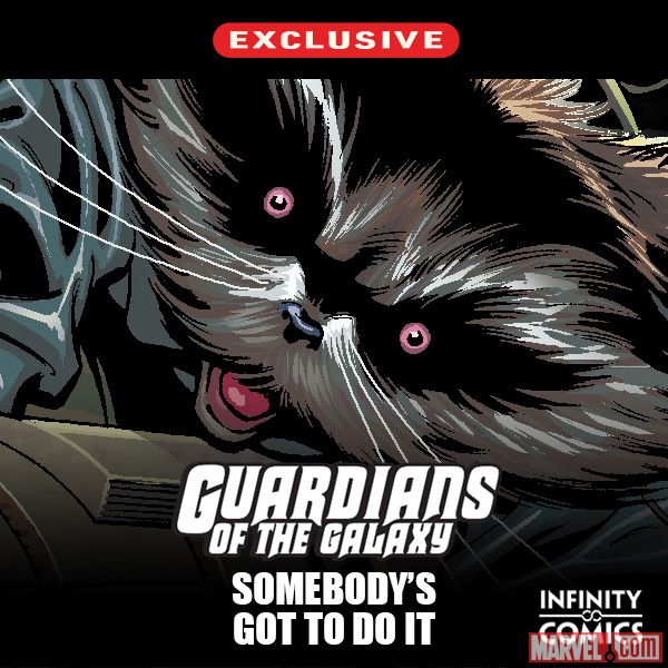 Guardians of the Galaxy: Somebody’s Got to Do It Infinity Comic (2023)