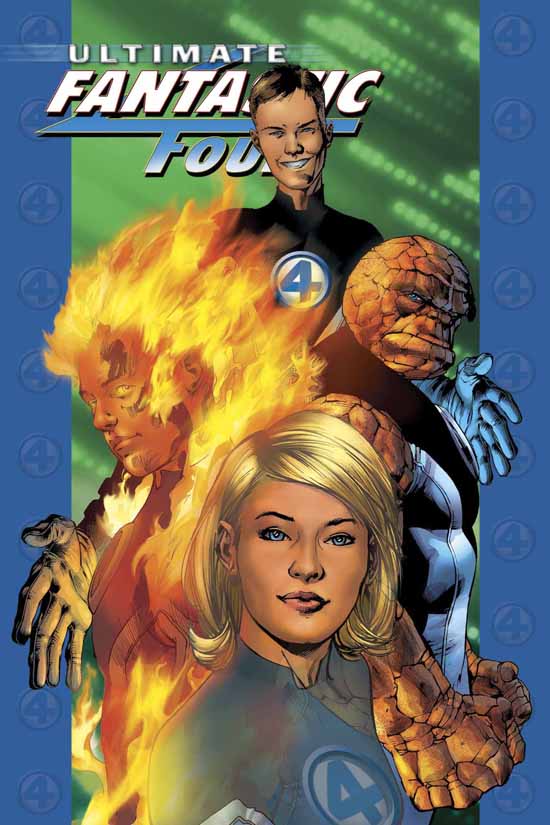 Ultimate Fantastic Four Vol. 1: The Fantastic (2004)