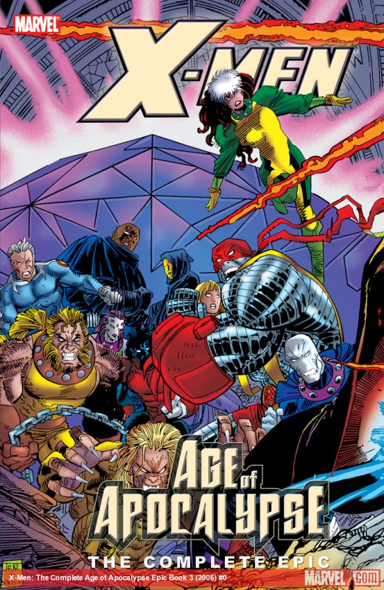 X-Men: The Complete Age of Apocalypse Epic Book 3 (Trade Paperback)