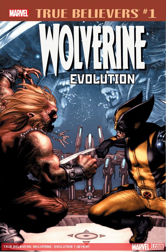 True Believers: Wolverine – Evolution (2018) #1