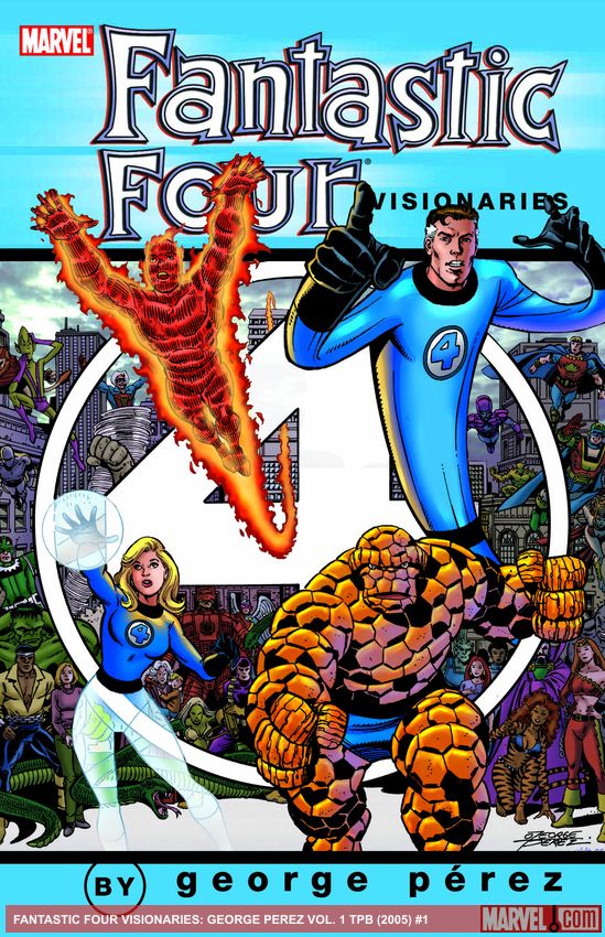 FANTASTIC FOUR VISIONARIES: GEORGE PEREZ VOL. 1 TPB (Trade Paperback)